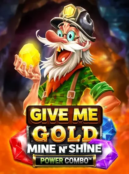 Give Me Gold Mine N Shine Power Combo Slot online at VibroBet